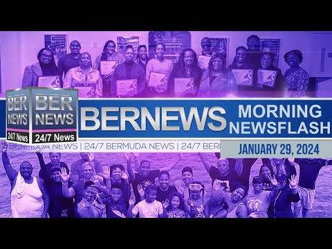 Bermuda Newsflash For Monday, January 29, 2024