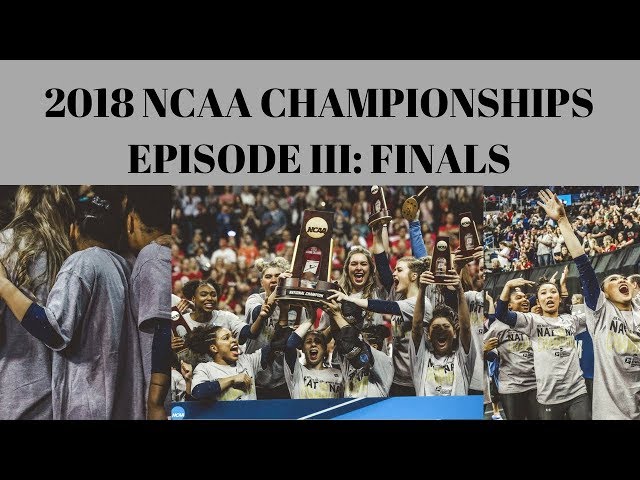 2018 NCAA NATIONAL CHAMPIONSHIPS: EPISODE III - NATIONAL CHAMPIONS!!! class=