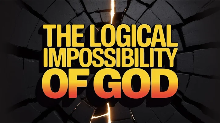 The Logical Impossibility of God