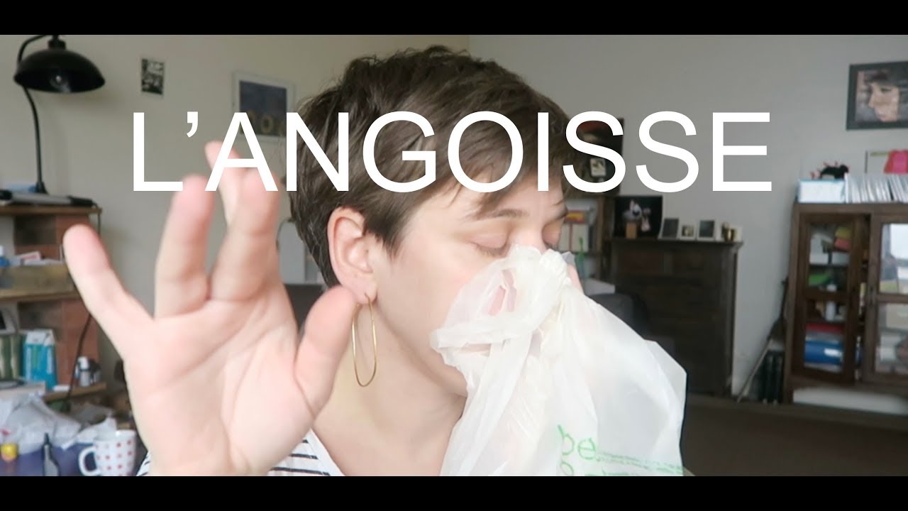 [PTLF] D'où provient l'angoisse ?