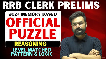 IBPS RRB Clerk Prelims 2025 | Official 2024 Memory-Based Reasoning Puzzle | New Exam Level
