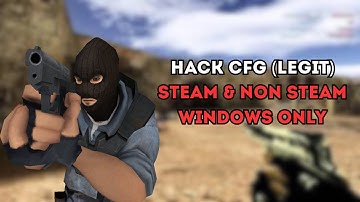 CS 1.6  CHEATS  * CHEATCFG * FREE AIM CHEAT & ESP * STEAM & NON STEAM