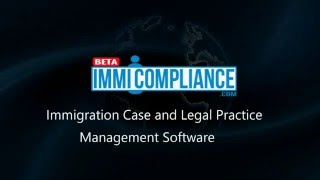 ImmiCompliance.com - Product Features - Immigration Law Practice