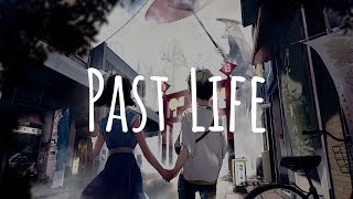 「Nightcore」 - Past Life (Trevor Daniel & Selena Gomez) (lyrics)