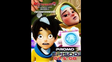 PROMO EPISOD 07 & 08 Mechamato Musim 4