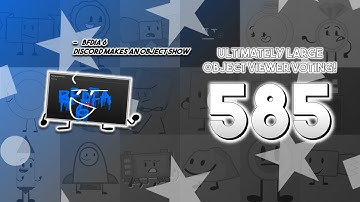 Ultimately Large Object Viewer Voting [Part 585]