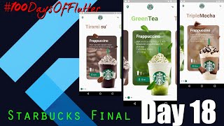 Day 18  | Speed Code | Starbucks Animated App GUI Final Code |  Code With Nix |