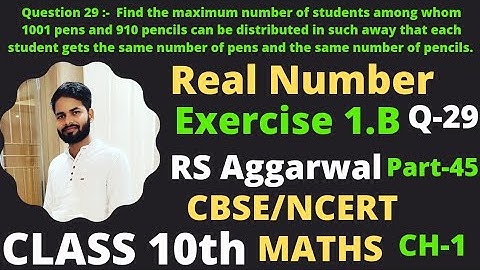 Exercise 1.B Question (29) solution ! Class 10th real Number! RS Aggarwal!