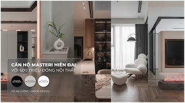 Căn Hộ Masteri West Height Hiện Đại với 600 Triệu Nội Thất | An Cường x Moon Design