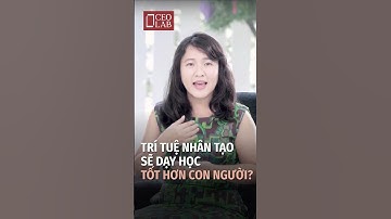 Trí tuệ nhân tạo sẽ dạy học tốt hơn con người? #ai #trítuệnhântạo