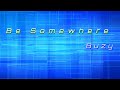 【Mai/Synthesizer V】Be Somewhere / Buzy(ロックマンエグゼStream OP曲)