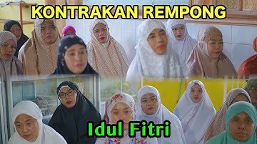 SELAMAT HARI RAYA IDUL FITRI || KONTRAKAN REMPONG EPISODE 944