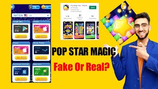 pop star magic real or fake | earning app review | eaning