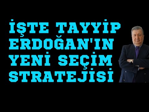 İŞTE TAYYİP ERDOĞAN'IN YENİ SEÇİM STRATEJİSİ (Sabahattin ÖNKİBAR - ALTERNATİF)