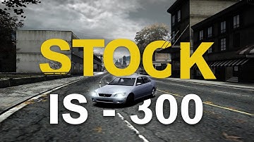 Can You BEAT The Blacklist with a STOCK Lexus IS300 in NFS MW ? PART 7