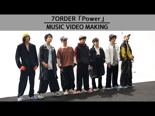 7ORDER 「Power」 MUSIC VIDEO MAKING - YouTube