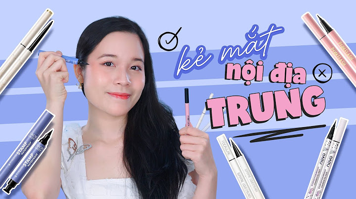 Review kẻ mắt nội địa trung