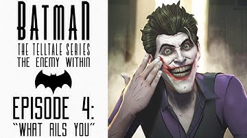 BatMan : [What Ails You] Episode 4 (The Enemy Within) Part 2 [No Commentary]