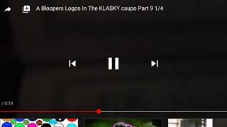 A Bloopers Of Logos In The KLASKY csupo Part 9