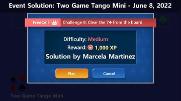 Two Game Tango Mini Game #8 | June 8, 2022 Event | FreeCell Medium