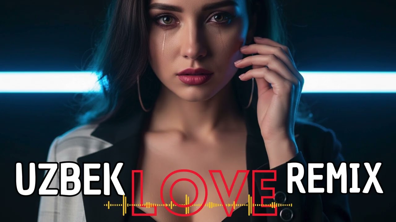Best Uzbek Love Remix 2025 – Emotional & Romantic DJ Mix