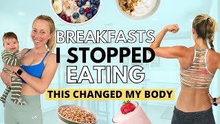 5 Things I STOPPED Eating For Breakfast That CHANGED My Body [Bloating, Body Recomp, Satiety] by Autumn Bates 29,298 views 2 months ago 7 minutes, 5 seconds