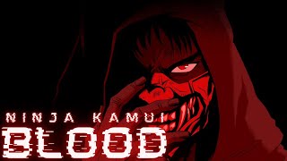 Ninja Kamui Blood Whatever It Takes 4K-Editamv