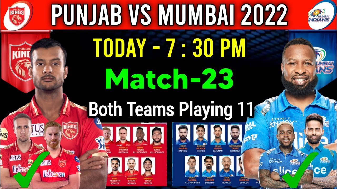 IPL 2022 Match- 23 | Punjab Kings Vs Mumbai Indians Match Playing 11 | PBKS Vs MI Playing 11 2022