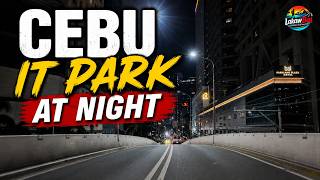 CEBU IT PARK AT NIGHT | Night Ride 2026 | Cebu City, Philippines