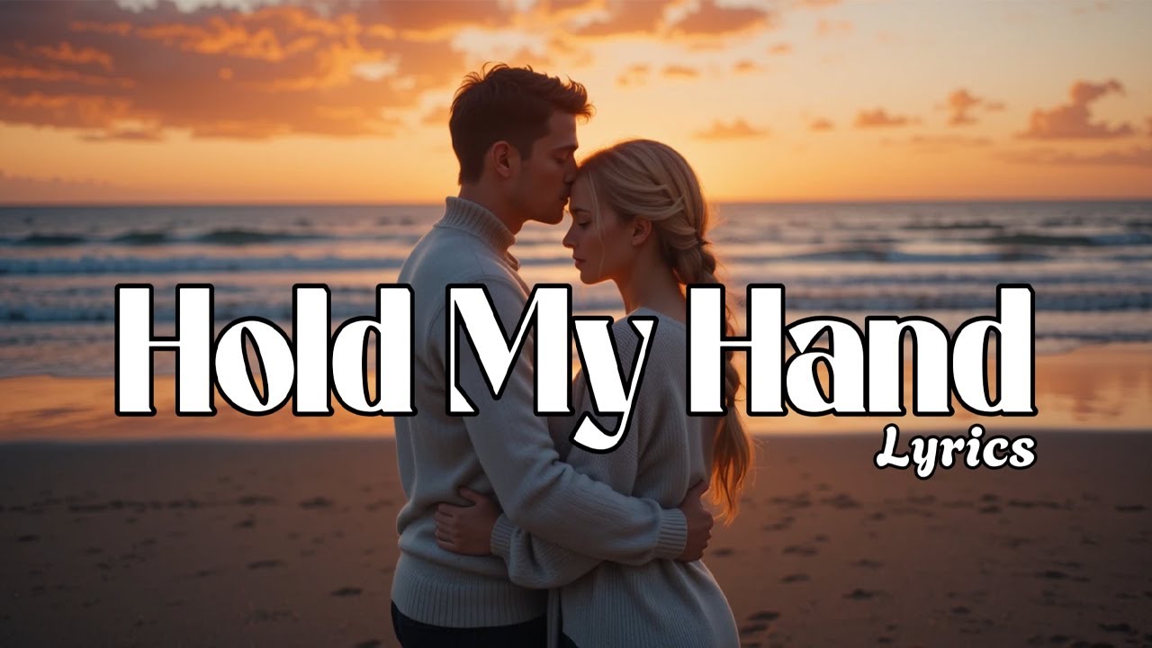 Hold My Hand – Romantic Love Song | Lyric Video - YouTube