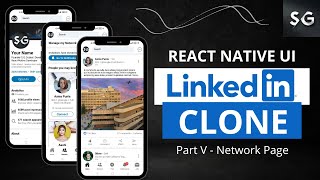 React Native LinkedIn Clone Part-V || Creating the Network Page