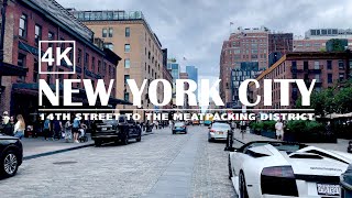 [4K]🇺🇸NYC Walk🗽14th Street to the Meat packing District Manhattan, NYC May 2023