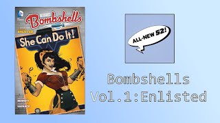 The All New 52 Podcast #23: Bombshells Volume 1: Enlisted