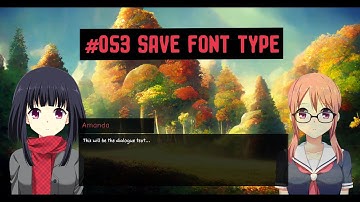 Create a Visual Novel from Scratch in Unreal Engine 5 - #053 - Save Font Type