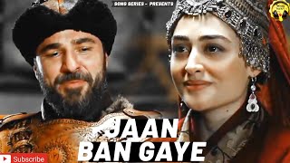 Ertugrul & Halime Love Song | Jaan Ban Gaye | Full Video | Latest Hindi Song | New Hindi Song 2020