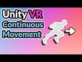 2023 unity vr basics continuous movement