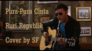 RURI REPVBLIK - PURA PURA CINTA (Cover Sandy Flearajendra)
