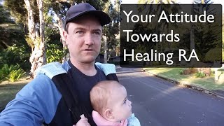 Your Attitude To Healing RA