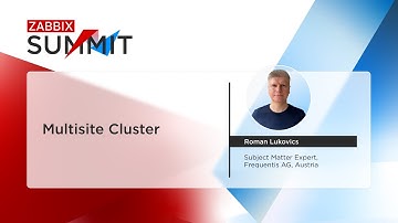 Multisite Cluster door Roman Lukovics / Zabbix Summit 2025