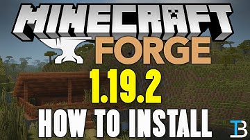 How To Download & Install Forge 1.19.2 in Minecraft