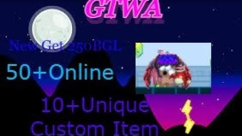 Growtopia Private Server | GTWA |30+Custom Item 50+Online Players