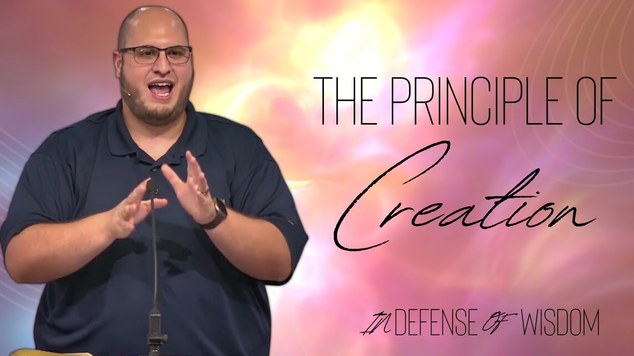 The Principle of Creation | In Defense of Wisdom | Calvary of Tampa Rewind with Pastor Jesse M