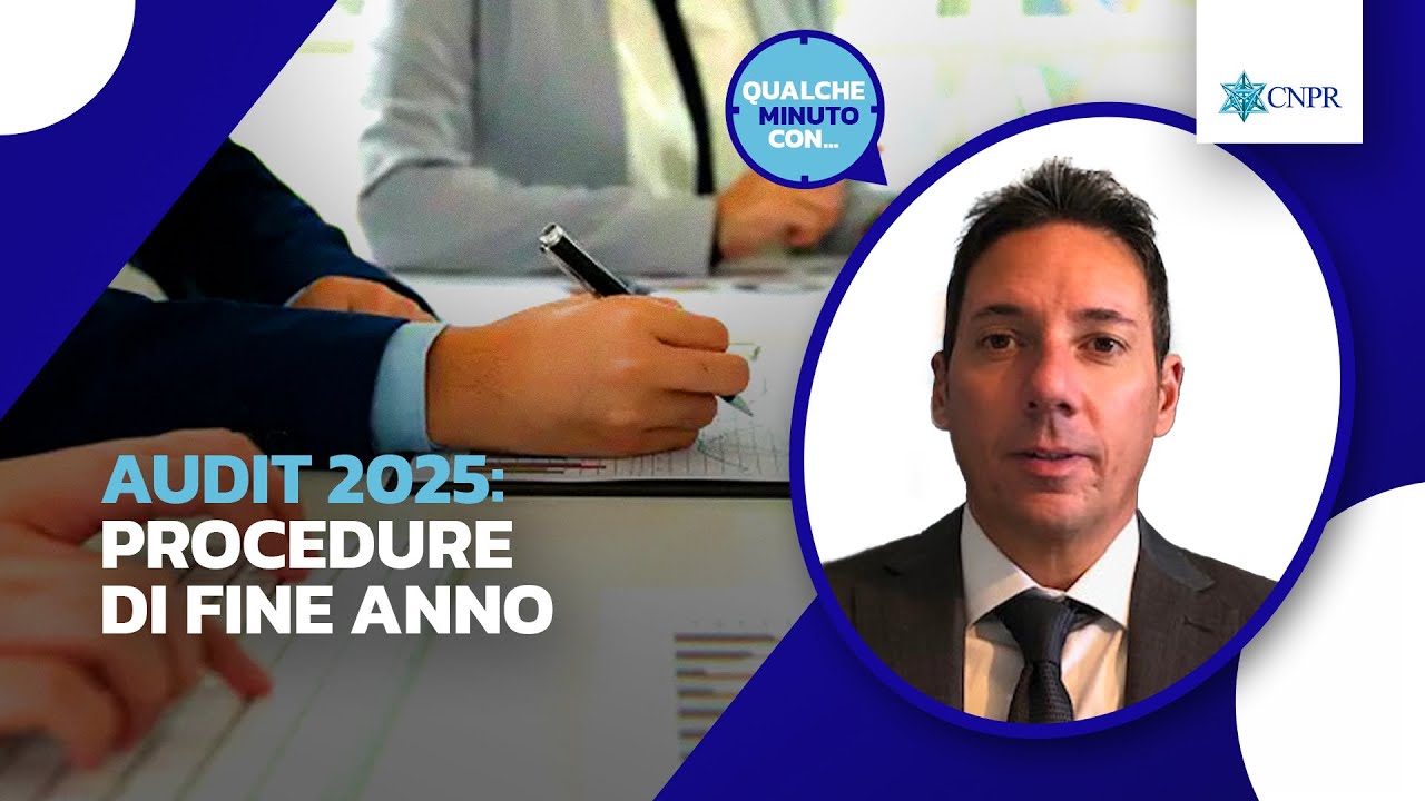 Antonio De Francesco - Audit 2025: procedure di fine anno