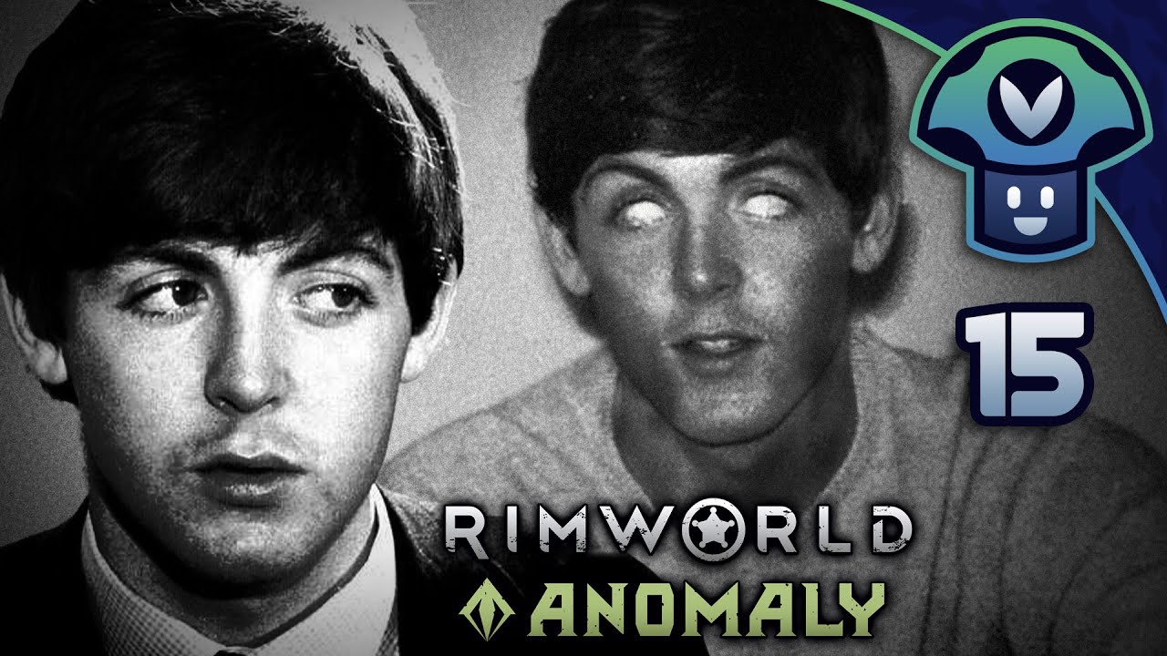 Vinny - Rimworld: Anomaly (PART 15)