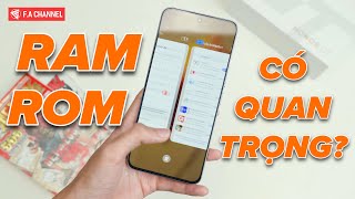 Điện Thoại Giá Rẻ RAM ROM Nhiều Có Quan Trọng Không?