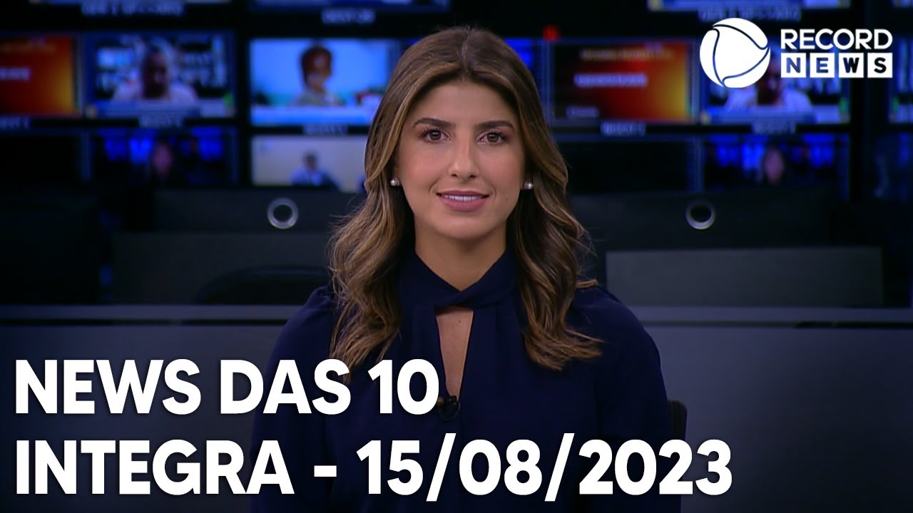 News das 10 – 15/08/2023