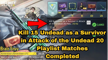 How to Kill 15 Undead as a Survivor in Attack of the Undead 20 Playlist Matches Cod Mobile