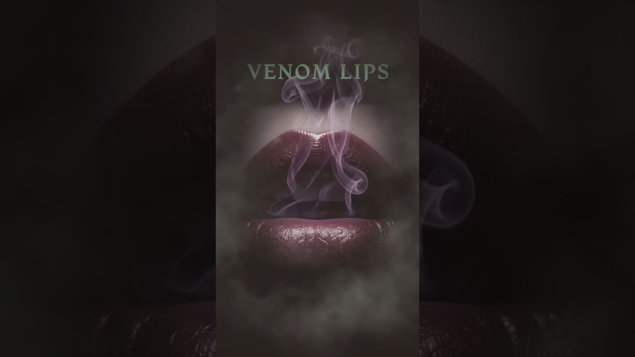 VENOM LIPS