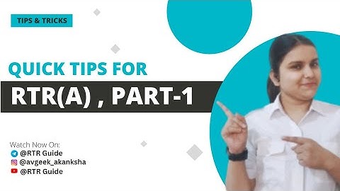 Quick Tips for RTR(A)/Part-1