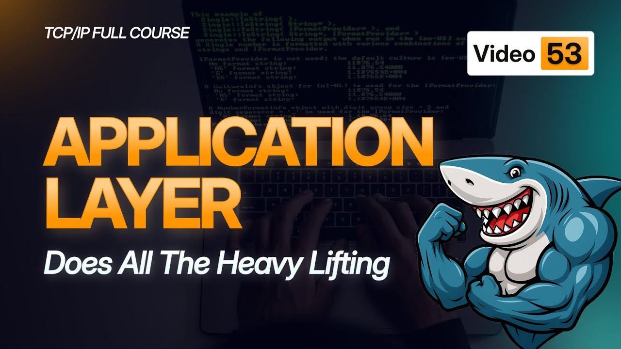 Application Layer Tutorial | User Interface Protocols | TCP/IP Course ...